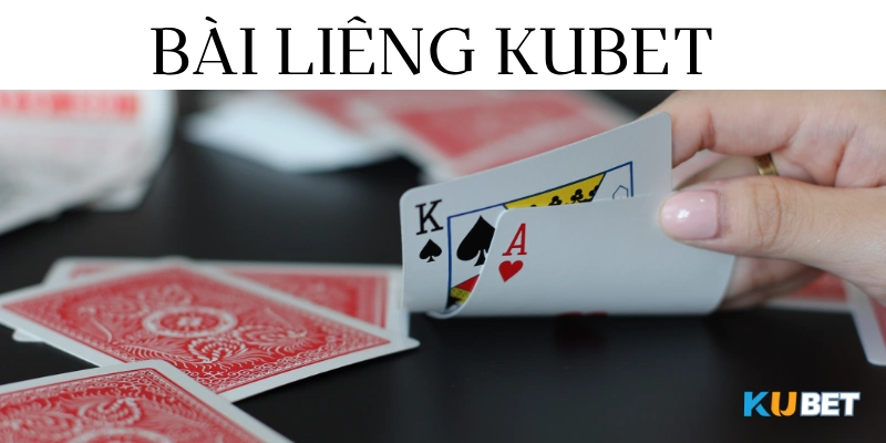 bài liêng kubet