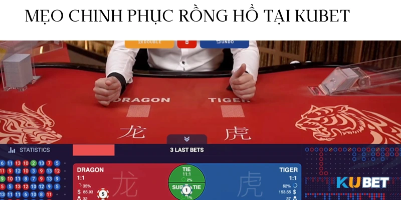 mẹo chơi cá cược rồng hổ kubet